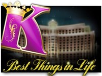 Best Things in Life Spielautomat